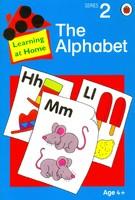 Learning at Home Series 2 : The Alphabet