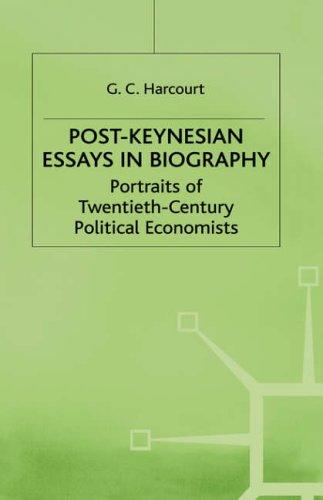 Post Keynsian Essays in Biography