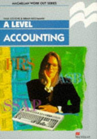 Work Out Accounting a Level Pb (Macmillan Work Out Series) 