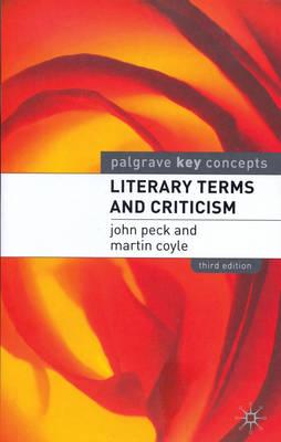 Literary Terms & Criticism Third Edition (Palgrave Study Guides)