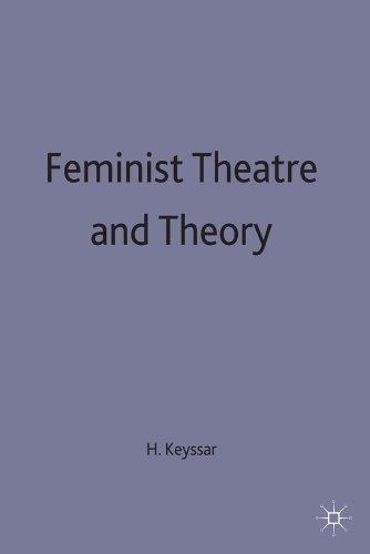 Feminist Theatre & Theory (New Casebooks S.)