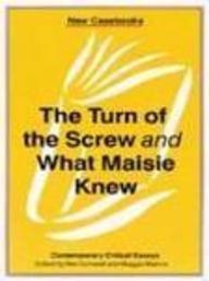 'turn of the Screw and 'what Maisie Kne (New Casebooks)