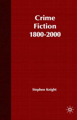 Crime Fiction, 1800-2000: Detection, Death, Diversity