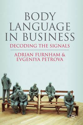 Body Language in Business: Decoding the Signals