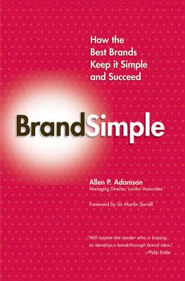 BrandSimple: How the Best Brands Keep it Simple and Succeed