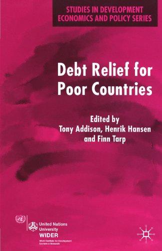 Debt Relief for Poor Countries (Studies in Development Economics and Policy)