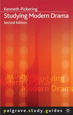 Studying Modern Drama (Palgrave Study Guides)