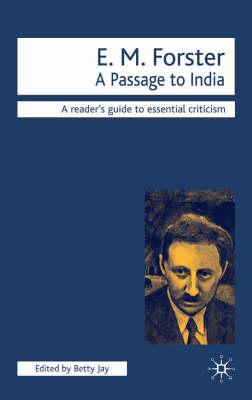 A Passage to India: A Reader's Guide to Essential Criticism