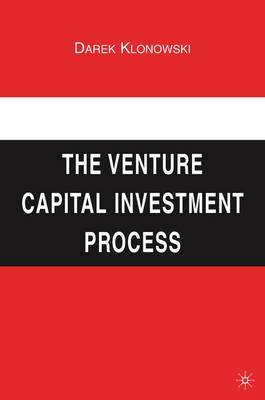 The Venture Capital Investment Process