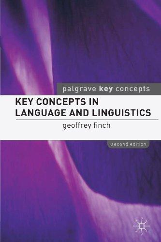 Key Concepts in Language and Linguistics: Second Edition (Palgrave Key Concepts)