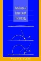 Handbook Of Fiber Finish Technology