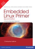 Embedded Linux Primer : A Practical Real-World Approach