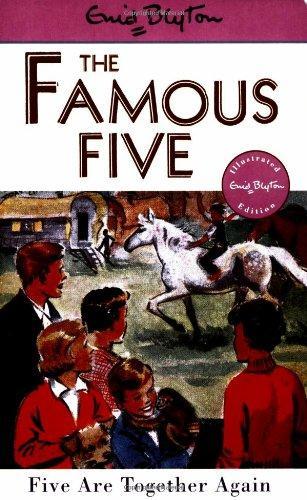  FIVE ARE TOGETHER AGAIN (FAMOUS FIVE: 21)