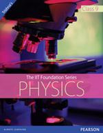 IIT Foundation: Physics (Class - 9)