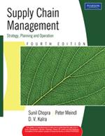 Supply Chain Management Strategy, Planning And Operations,Chopra