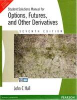 Student Solutions Manual For Options, Futures And Other Derivatives