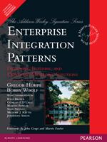 Enterprise Integration Patterns : Designing, Building, and Deploying Messaging Solutions