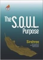 The Soul Purpose: A Royal Parable On Spirituality