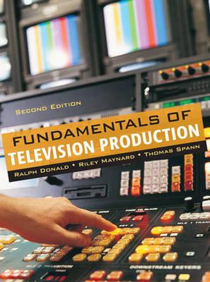 Fundamentals of Television Production (2nd Edition)