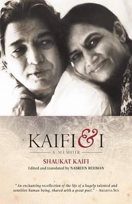 Kaifi and I: A Memoir