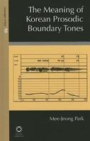 The Meaning of Korean Prosodic Boundary Tones