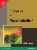 Design with PIC Microcontrollers