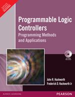 Programmable Logic Controllers : Programming Methods and Applications (With CD)