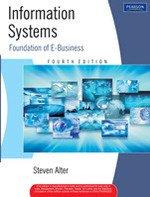 Information Systems : Foundation of E-Business