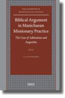 Biblical Argument in Manichaean Missionary Practice