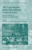The Legal Regime of the International Criminal Court
