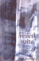 The Veiled Suite: The Collected Poems