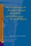 Die bersetzungen der Elementatio Theologica des Proklos und Ihre Bedeutung fr den Proklostext
