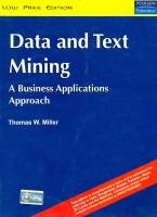 Data and Text Mining : A Business Applications Approach