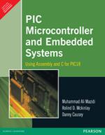 PIC Microcontroller and Embedded Systems: Using assembly and C for PIC 18