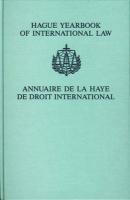 Hague Yearbook of International Law / Annuaire de La Haye de Droit International, Vol. 18 (2005)