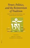 Proceedings of the Tenth Seminar of the IATS, 2003. Volume 3: Power, Politics, and the Reinvention of Tradition