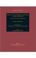 History of Science, Philosophy and Culture in Indian Civilization: Social Science: Communication, Anthropology and Sociology