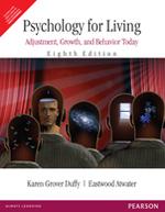 Psychology for Living : Adjustment, Growth, and Behavior Today