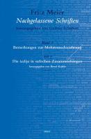 Fritz Meier, Nachgelassene Schriften, Band 1. Bemerkungen zur Mohammedverehrung, Teil 2. Die ta?liya in sufischen Zusammenhngen