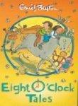 BLYTON - EIGHT O'CLOCK TALES