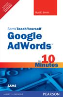 Sams Teach Yourself Google AdWords in 10 Minutes