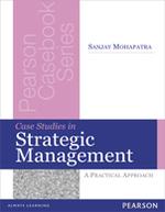 Case Studies in Strategic Management : A Practical Approach