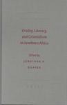 Orality, Literacy, and Colonialism in Southern Africa