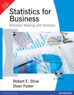 Statistics for Business: Decision Making and Analysis