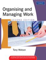 Organising and Managing Work