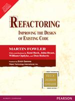 Refactoring: Improving the Design of Existing Code