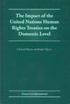 The Impact of the United Nations Human Rights Treaties on the Domestic Level
