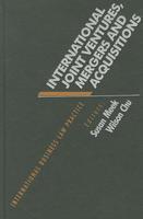 International Joint Ventures, Mergers, and Acquisitions+