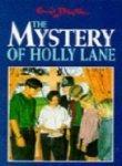 Mystery Of The Holly Lane