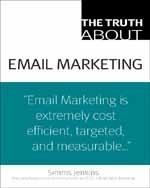 The Truth about Email Marketing